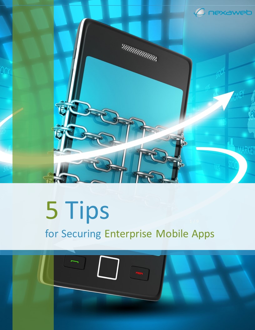 5 Tips for Securing Enterprise Mobile Apps